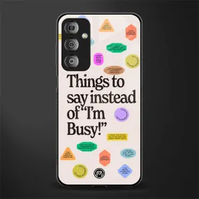 10 Things To Say Phone Case for Samsung Galaxy F23 5G | Glass Case